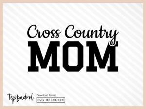 Cross Country Mom svg cut file