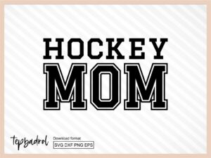 Hockey Mom svg cut file