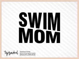 Swim Mom svg