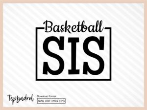 Team Spirit SVG Basketball Sis SVG cut file