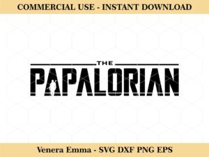 The Papalorian SVG Grandfather's Day