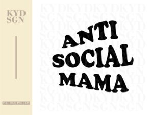 Anti Social Mama
