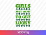 Girls Just Want To Get Lucky