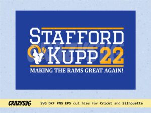 Matthew Stafford Cooper Kupp 2022 SVG Los Angeles Rams Great Again LA Vector