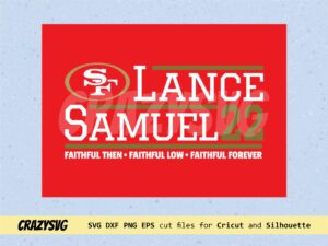Trey Lance Deebo Samuel 2022 SVG San Francisco 49ers Faithful Niners Clipart Cricut