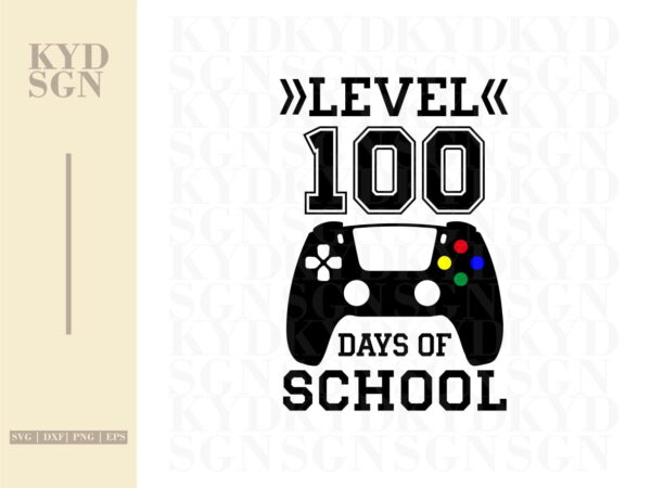 level 100 days of school SVG