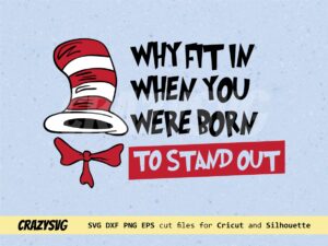 Dr Seuss Clipart Why fit in when you were born to stand out SVG