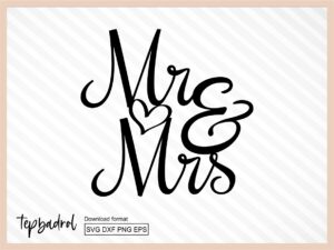 Mr and Mrs Cake Topper svg