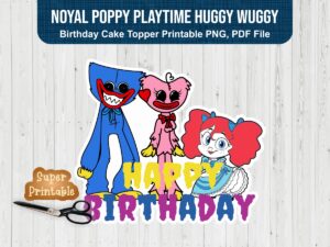 Noyal Poppy Playtime Huggy Wuggy Birthday Cake Topper PDF PNG