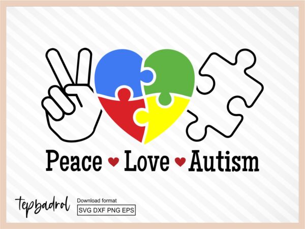 Peace Love Autism svg
