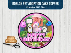 Roblox Pet Adoption Cake Topper Printable PNG