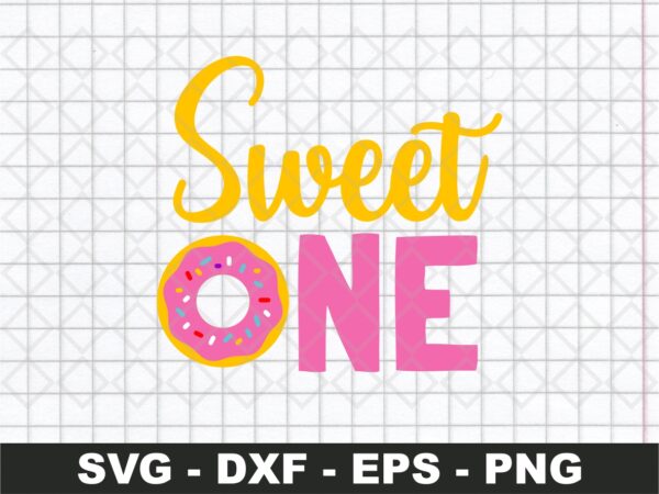 Sweet One SVG, 1st Birthday SVG
