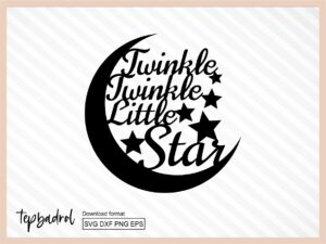 Twinkle twinkle little star SVG, Birthday SVG