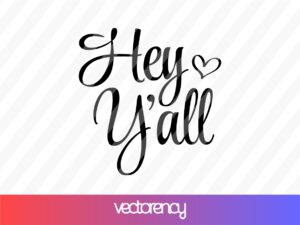 hey y'all svg free download