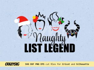 naughty list legend svg Villains Cut Files Cricut