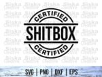 Funny Car Decals SVG - Shitbox certified