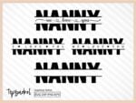 Nanny Split SVG, Nanny Grandmother Monogram Clipart SVG
