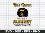 This Queen Was Born In January Svg, January Queen SVG