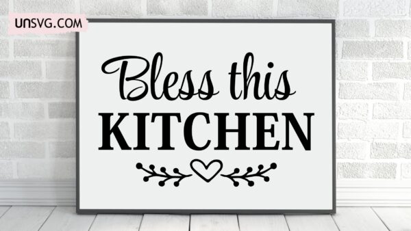 bless this kitchen svg