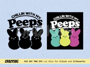 chillin with my Peeps SVG DXF PNG EPS Vector