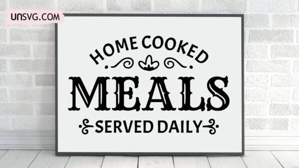 funny kitchen sayings svg, home cooked meals served daily