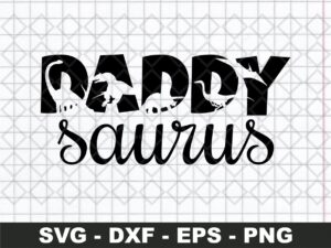 Daddy Saurus SVG Inspired Jurassic Park, Father day SVG DXF PNG EPS