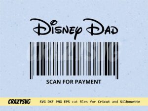 DisneyDad SVG Scan For Payment Funny Disney Mouse SVG PNG EPS file