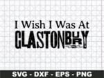I wish I was at Glastonbury svg