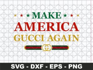 Make America Gucci Again