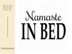 Namaste In Bed