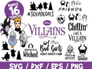 Disney Villains SVG Bundle, Halloween SVG, Cruella De Vil Svg, Ursula Svg, Evil Queen, What's Up Witches, Bad Girls, Chillin Like A Villain