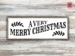A Very Merry Christmas SVG Christmas Sign Home Décor file