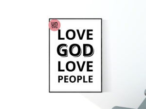 Love God, Love People