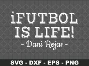 iFutbol is Life Dani Rojas SVG Ted Lasso