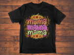mama mama mama sublimation designs png hd