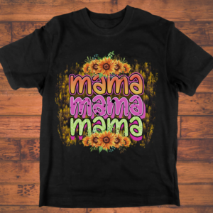 mama mama mama sublimation designs png hd