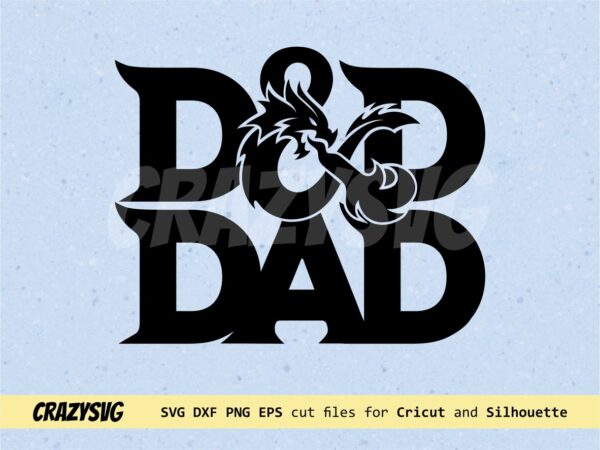 Dungeons and Dragons Dad SVG Cricut Funny Fathers Day SVG file