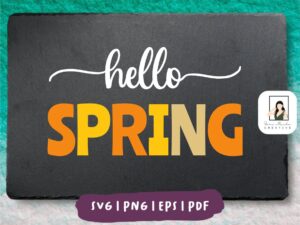 Hello Spring Bulletin Board SVG Printable PNG