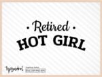 Retired Hot Girl