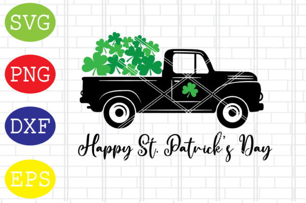 Shop Fabrica 2 5 Vectorency Happy St Patrick's Day Truck Svg, Clover Svg
