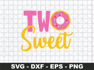Two Sweet SVG, 2nd Birthday SVG