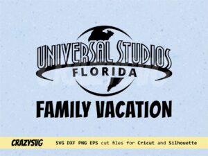 Universal Studios Orlando Florida SVG, Family Vacation Design Cut Files VECTOR