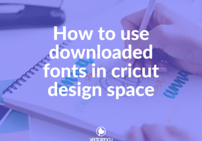 how to use downloaded fonts in cricut design space