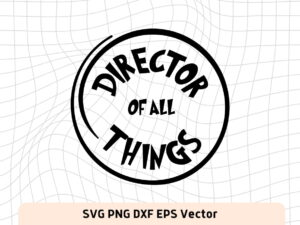 Director of All Things SVG FILE