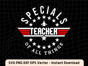 Specials Teacher of All Things SVG Inspired Maverick Tom Cruse Top Gun file