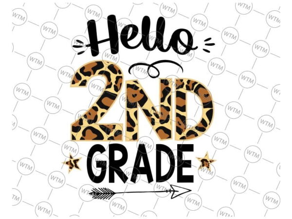VC WTM CV BTS1061 2 Vectorency Hello 2nd Grade Leopard PNG Print for Sublimation, Second Grade Sublimation, School Designs, Back to School