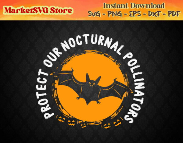 WTM 03 01 107 Vectorency Protect Our Nocturnal Polalinators Bat, Bat Swarm Svg, Halloween Bats Svg, Spooky Silhouette, Bat Halloween