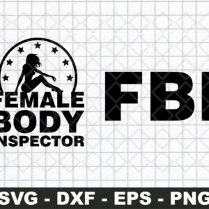 FBI Female Body Inspector SVG