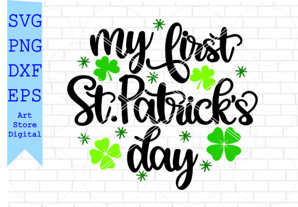 Fabrica 47 Vectorency My First St Patrick’s Day (2) Svg, St Patrick’s Day Svg Png, Dxf, Eps Cut Files