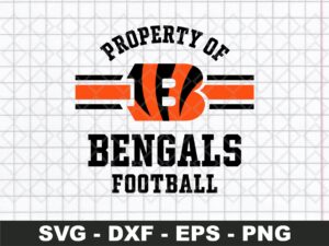 Property of Cincinnati Bengals Football svg cricut design